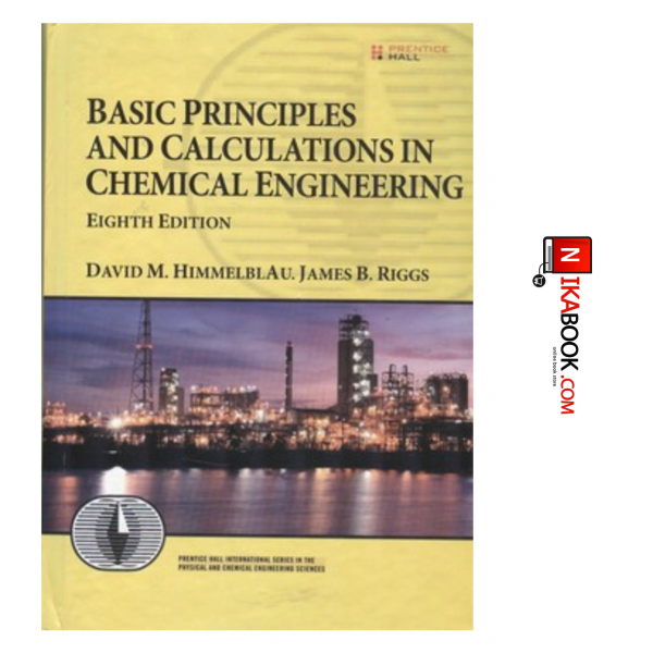 کتاب Basic Principles and Calculations in chemical Engineering ( eighth edition ) | David M.Himmelblau ، صفار