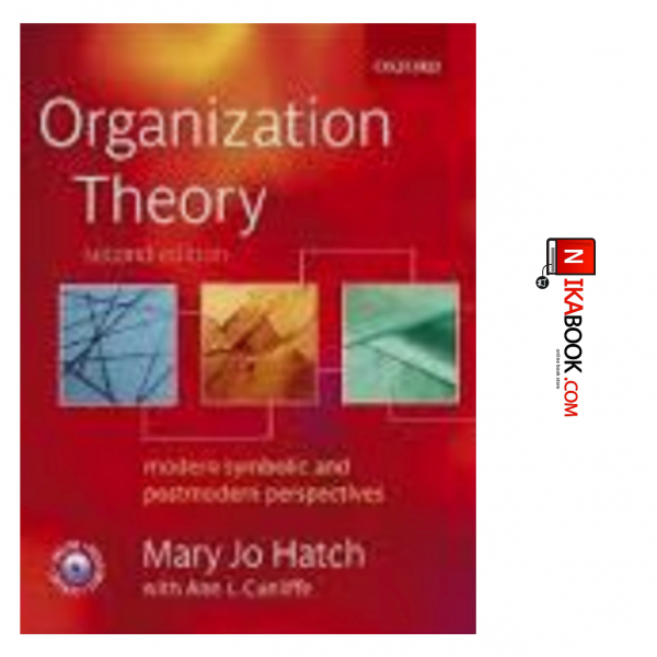 کتاب Organization Theory Modern, symbolic And Postmodern PresPectives ( second edition ) | Mary jo hatch ، صفار