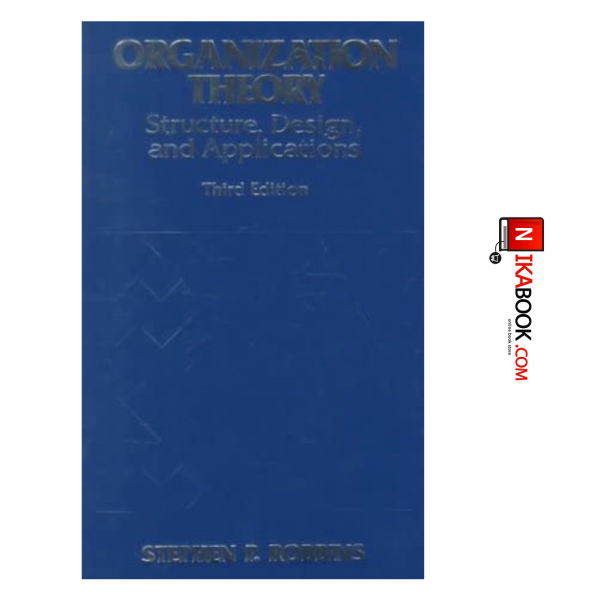 کتاب Organization Theory , Structures Designs And Application ( third edition ) | Stephen P.Robbins ، صفار